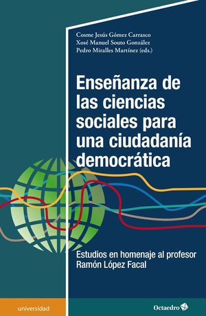 ENSEÑANZA DE LAS CIENCIAS SOCIALES PARA UNA CIUDADANÍA DEMOCRÁTICA