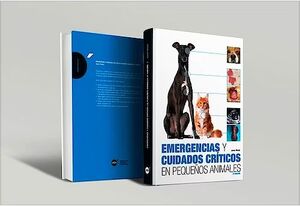 EMERGENCIAS Y CUIDADOS CRÍTICOS EN PEQUEÑOS ANIMALES