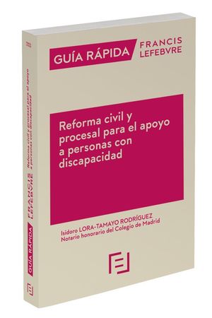 REFORMA CIVIL Y PROCESAL PARA EL APOYO A PERSONAS CON DISCAPACIDAD