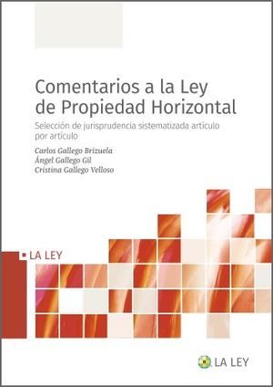 COMENTARIOS PRÁCTICOS A LA LEY DE PROPIEDAD HORIZONTAL