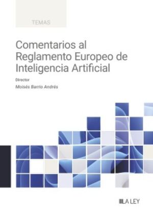 COMENTARIOS AL REGLAMENTO EUROPEO DE INTELIGENCIA