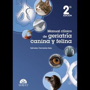 MANUAL CLÍNICO DE GERIATRÍA CANINA Y FELINA