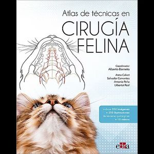 ATLAS DE TÉCNICAS EN CIRUGÍA FELINA