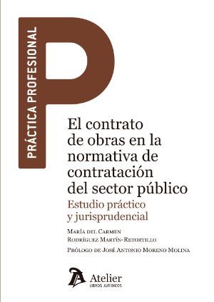 EL CONTRATO DE OBRAS EN LA NORMATIVA DE CONTRATACIÓN DEL SECTOR PÚBLICO