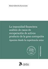 LA IMPUNIDAD FINANCIERA: