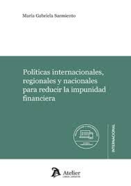 POLITICAS INTERNACIONALES REGIONALES Y NACIONALES
