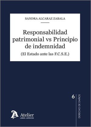 RESPONSABILIDAD PATRIMONIAL VS PRINCIPIO DE INDEMNIDAD