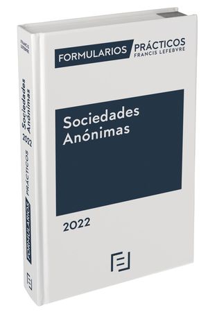 FORMULARIOS PRACTICOS SOCIEDADES ANONIMAS 2022