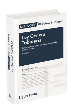 LEY GENERAL TRIBUTARIA. COLECCIÓN TRIBUNAL SUPREMO