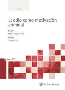 EL ODIO COMO MOTIVACIÓN CRIMINAL