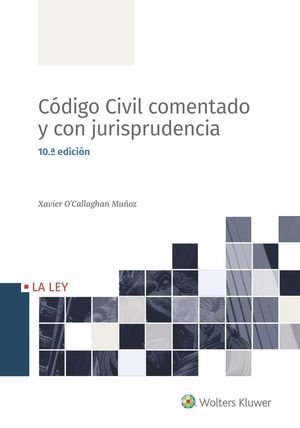 CÓDIGO CIVIL COMENTADO Y CON JURISPRUDENCIA