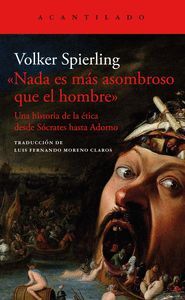 NADA ES MAS ASOMBROSO QUE EL HOMBRE. UNA HISTORIA DE