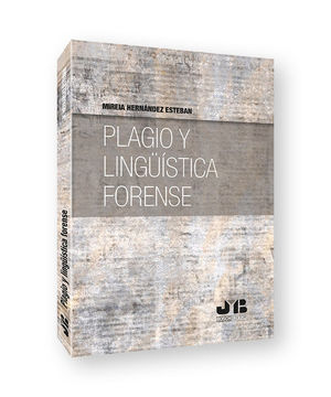 PLAGIO Y LINGÜISTICA FORENSE