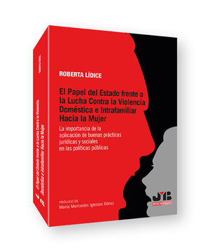 EL PAPEL DEL ESTADO FRENTE A LA LUCHA CONTRA LA VIOLENCIA DOMÉSTICA E INTRAFAMIL