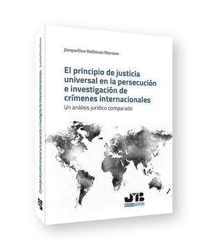 EL PRINCIPIO DE JUSTICIA UNIVERSAL EN LA PERSECUCIÓN