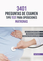 MATRONAS, 3401 PREGUNTAS DE EXAMEN TIPO TEST PARA OPOSICIONES