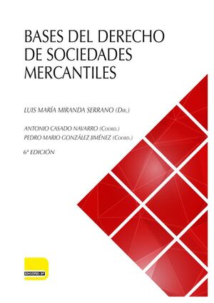 BASES DEL DERECHO DE SOCIEDADES MERCANTILES