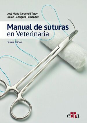 MANUAL DE SUTURAS EN VETERINARIA