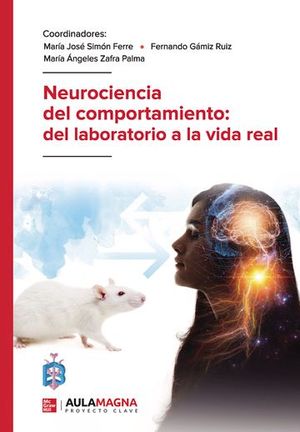 NEUROCIENCIA DEL COMPORTAMIENTO: DEL LABORATORIO A LA VIDA REAL