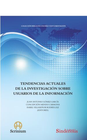 TENDENCIAS ACTUALES DE LA INVESTIGACIÓN SOBRE USUARIOS