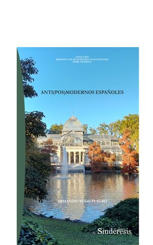 ANTI(POS)MODERNOS ESPAÑOLES