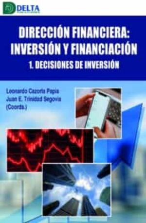 DIRECCION FINANCIERA INVERSION Y FINANCIACION VOL 2