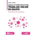 MANUAL DE SUPERVIVENCIA PARA TRABAJAR ONLINE EN EQUIPO