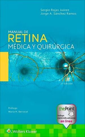 MANUAL DE RETINA MÉDICA Y QUIRÚRGICA