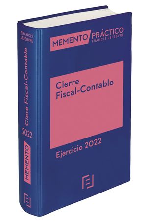 MEMENTO CIERRE FISCAL-CONTABLE. EJERCICIO 2022