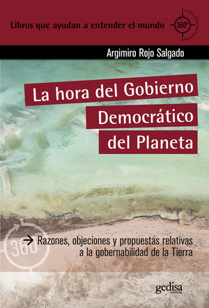 LA HORA DEL GOBIERNO DEMOCRÁTICO DEL PLANETA