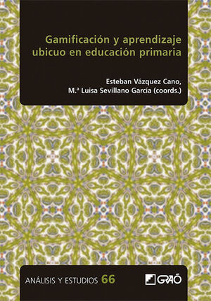 GAMIFICACIÓN Y APRENDIZAJE UBICUO EN EDUCACIÓN PRIMARIA