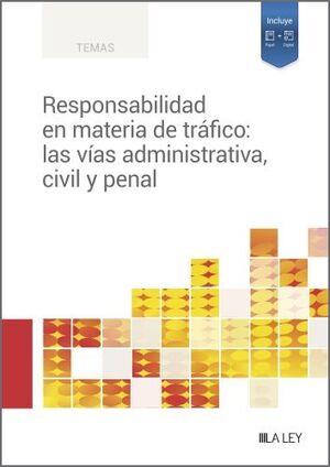 RESPONSABILIDAD EN MATERIA DE TRÁFICO: