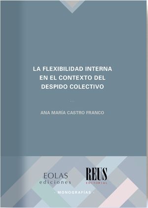 LA FLEXIBILIDAD INTERNA EN EL CONTEXTO DEL DESPIDO