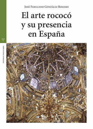 EL ARTE ROCOCÓ Y SU PRESENCIA EN ESPAÑA