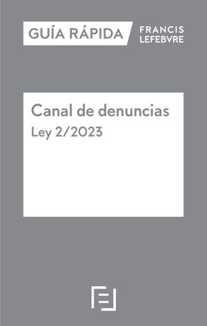 CANAL DE DENUNCIAS. LEY 2/2023