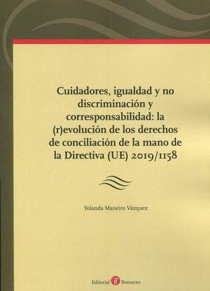 CUIDADORES, IGUALDAD Y NO DISCRIMINACION Y CORRESPONSABILIDAD: