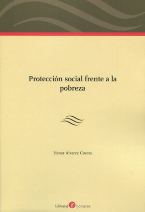 PROTECCION SOCIAL FRENTE A LA POBREZA