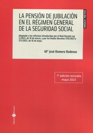PENSION DE JUBILACION EN EL REGIMEN GENERAL DE LA SEGURIDAD SOCIAL 2023.