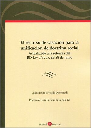 EL RECURSO DE CASACION PARA LA UNIFICACION DE DOCTRINA SOCIAL