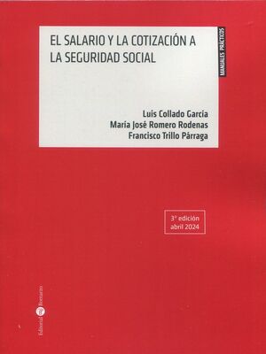 SALARIO Y LA COTIZACIÓN A LA SEGURIDAD SOCIAL 2024