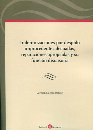 INDEMNIZACIONES POR DESPIDO IMPROCEDENTE ADECUADAS,