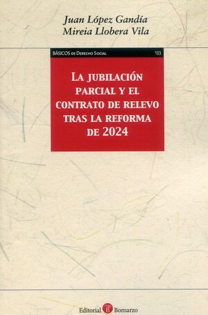 LA JUBILACIÓN PARCIAL Y EL CONTRATO DE RELEVO TRAS LA REFORMA DE 2024
