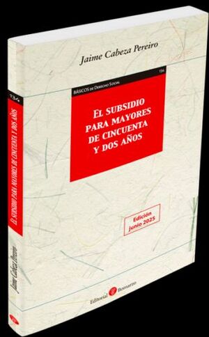 SUBSIDIO PARA MAYORES DE CINCUENTA Y DOS AÑOS
