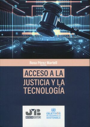 ACCESO A LA JUSTICIA Y LA TECNOLOGIA