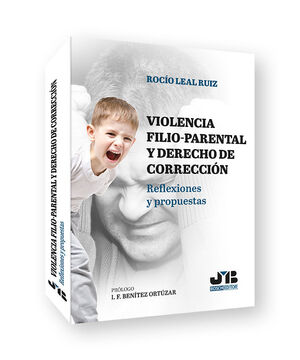 VIOLENCIA FILIO-PARENTAL Y DERECHO DE CORRECCIÓN