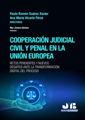 COOPERACION JUDICIAL CIVIL Y PENAL EN LA UNION EUROPEA
