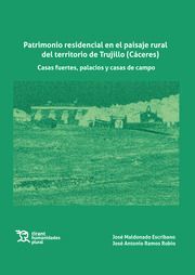 PATRIMONIO RESIDENCIAL EN EL PAISAJE RURAL DEL TERRITORIO