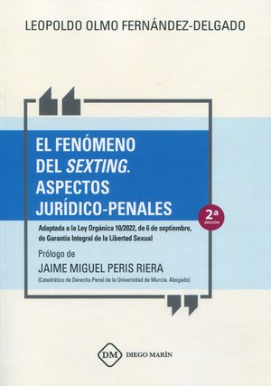 EL FENOMENO DEL SEXTING ASPECTOS JURIDICO PENALES