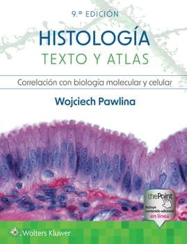HISTOLOGÍA. TEXTO Y ATLAS