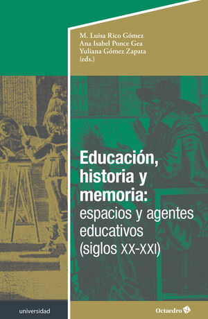 EDUCACIÓN, HISTORIA Y MEMORIA:
